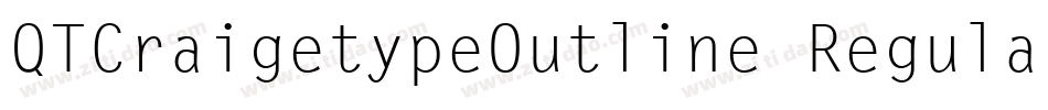 QTCraigetypeOutline Regular字体转换